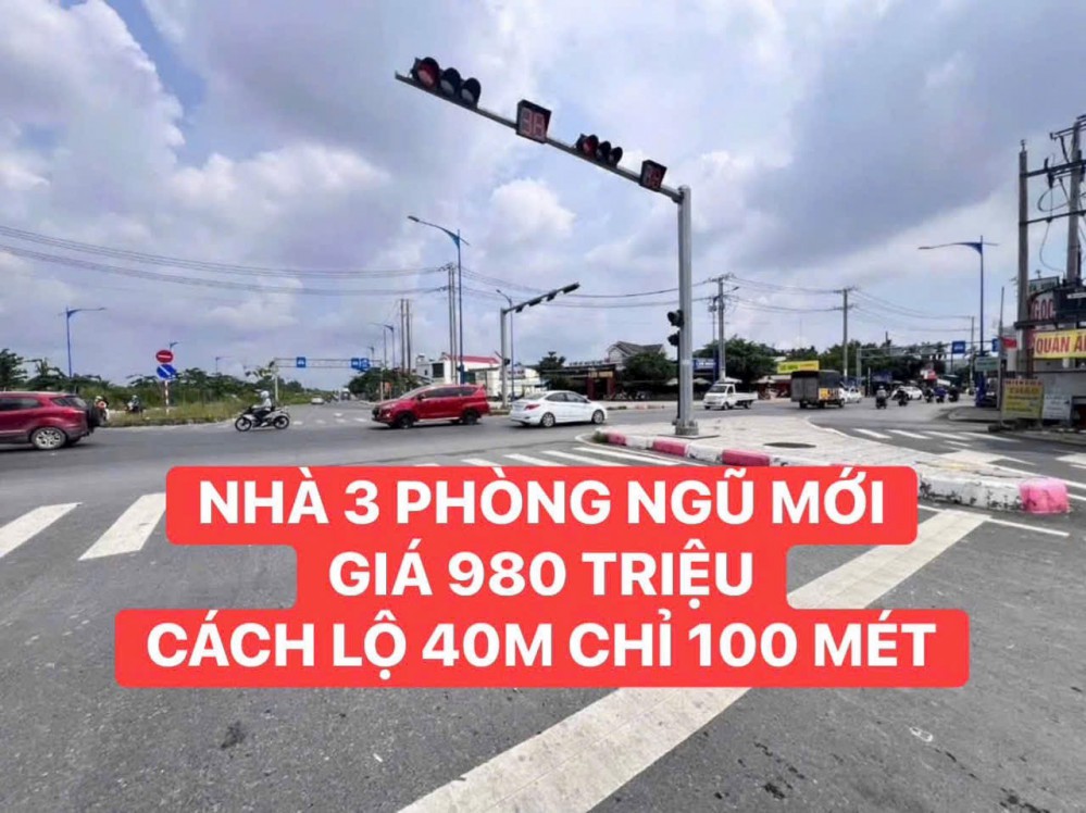 NHÀ MỚI 3 PHÒNG NGỦ - GIÁ 980 TRIỆU  Vị Trí : Gần Ngã Tư Lộ 40m Nguyễn Văn Linh Cách Lộ 40m Chỉ 100m ( Bán Kín 5 Phút Gần Chợ Bà Bộ , Bv Đa Khoa , Đại Học Y Dược )