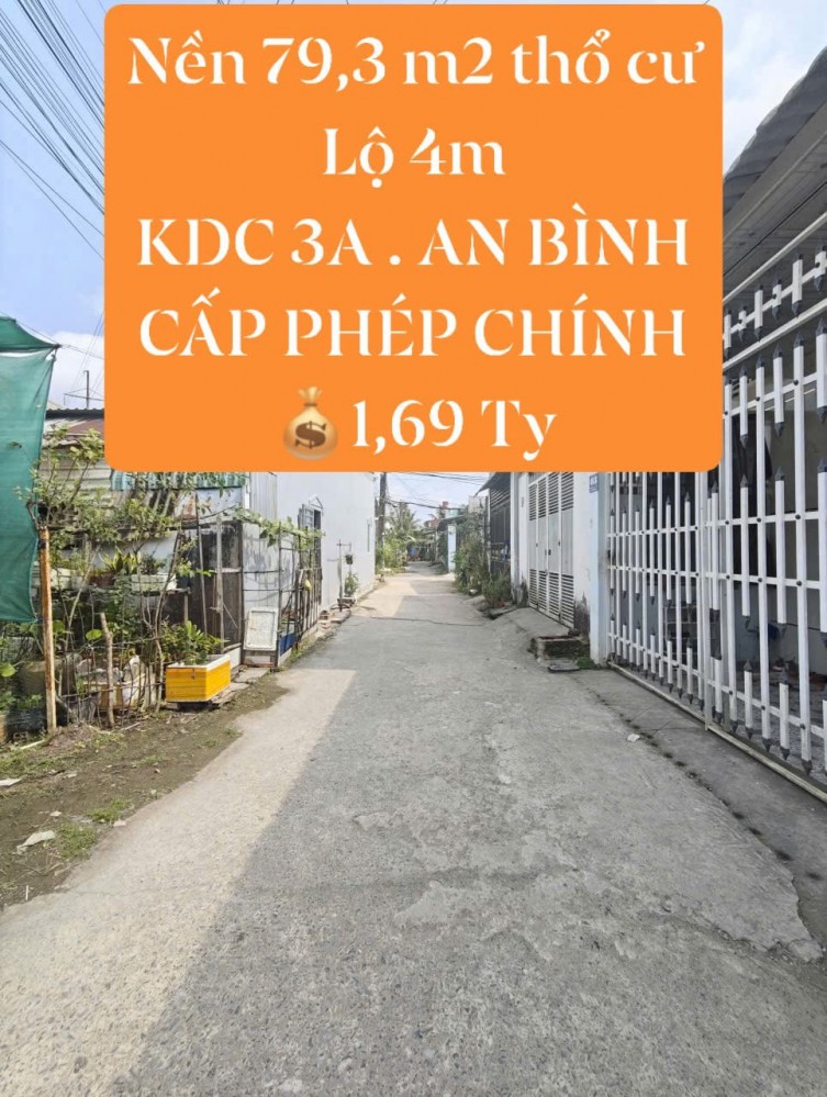 Nền thổ cư Lộ 4 m khu dân cư 3A An Bình gần chợ An Bình ô tô tới nhà tặng giấy phép chính 2026
