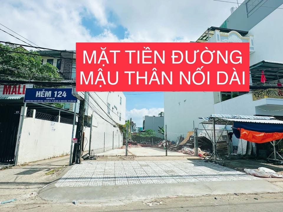 BÁN NỀN GÓC MẶT TIỀN ĐƯỜNG MẬU THÂN NỐI DÀI PHƯỜNG CÁI KHẾ TP CẦN THƠ