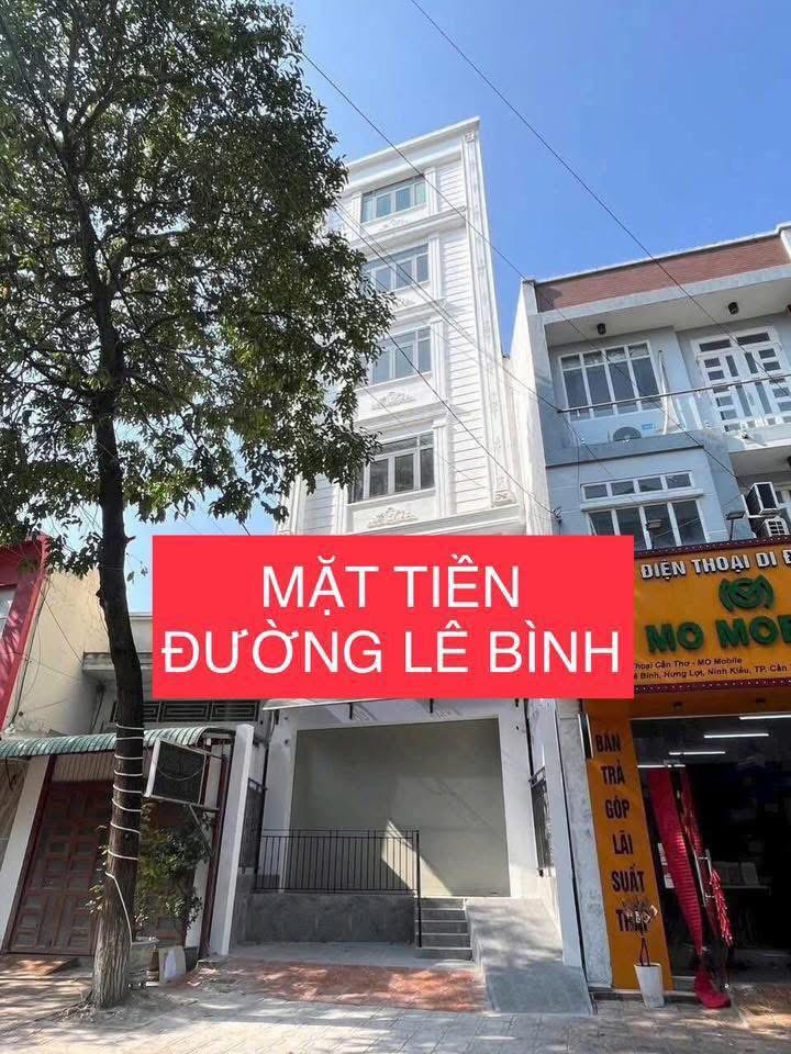 BÁN NHÀ 1 TRỆT 5 LẦU MẶT TIỀN ĐƯỜNG LÊ BÌNH PHƯỜNG TÂN AN TP CẦN THƠ