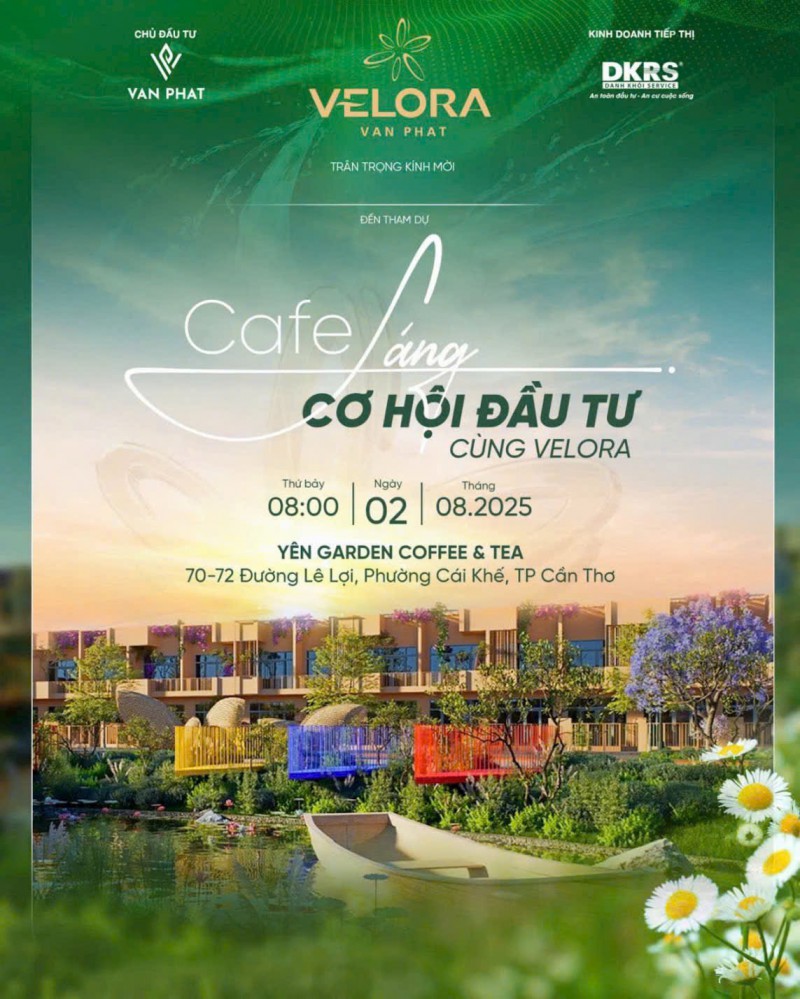 CƠ HỘI CHỐT NGAY TẠI SỰ KIỆN * CAFE SÁNG -CƠ HỘI ĐẦU TƯ CÙNG VELORA*