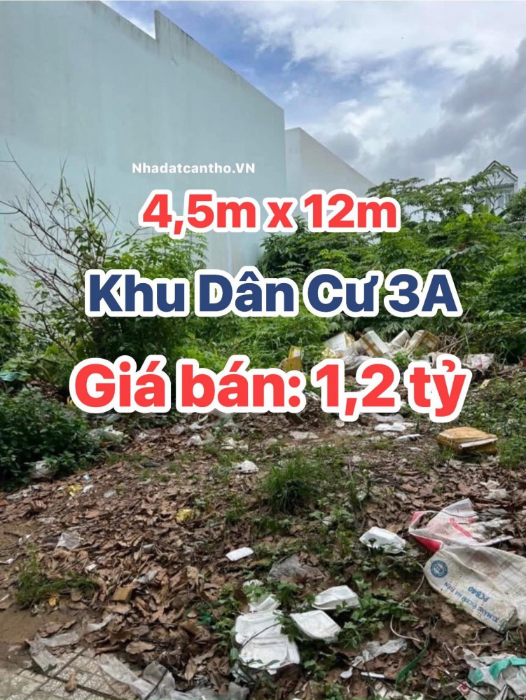 Bán đất Khu Dân Cư 3A 4,5x12